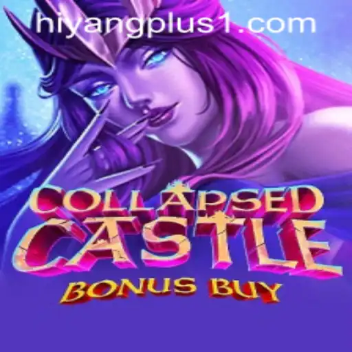Unveiling the Enigmatic World of CollapsedCastleBonusBuy with HIYANGPLUS PH