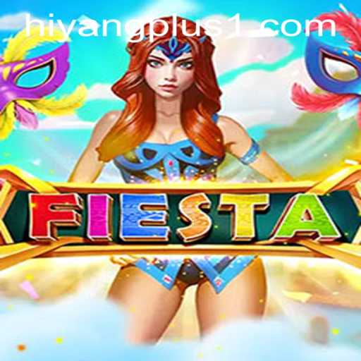 Discovering the Excitement of Fiesta: A Guide to Mastering the Game