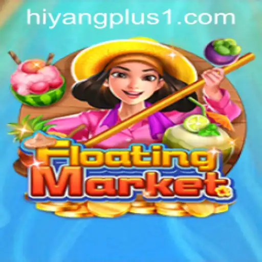 Exploring the Captivating World of FloatingMarket: A HIYANGPLUS PH Creation