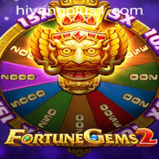 Explore the Enchanting World of FortuneGems2: A Masterpiece by HIYANGPLUS PH