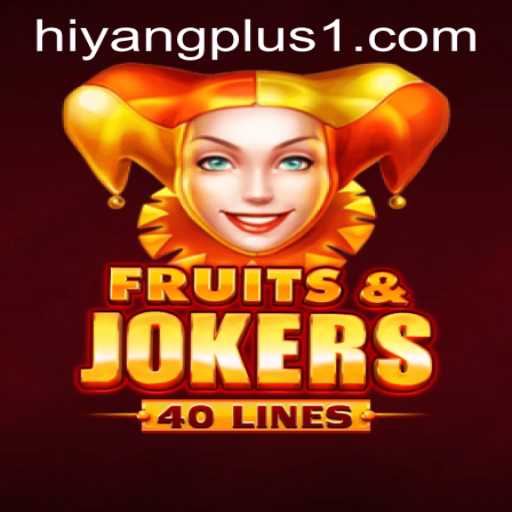 Exploring the Thrills of FruitsAndJokers40: A Fresh Gaming Experience with a Touch of HIYANGPLUS PH
