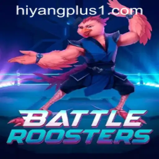 BattleRoosters: A New Era of Strategy Gaming with HIYANGPLUS PH