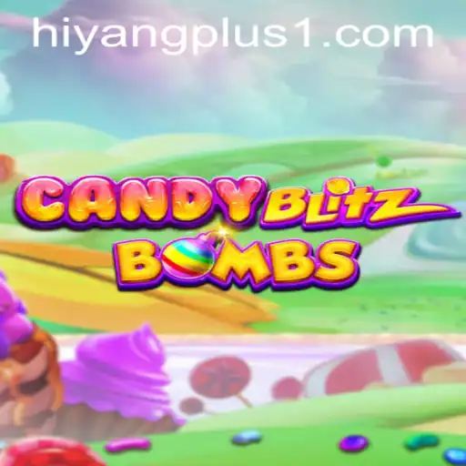 Discover CandyBlitzBombs: The Explosive Gaming Experience with HIYANGPLUS PH
