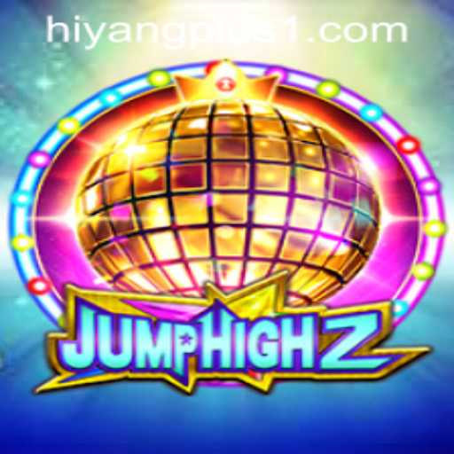 Explore the Exciting World of JumpHigh2 with HIYANGPLUS PH