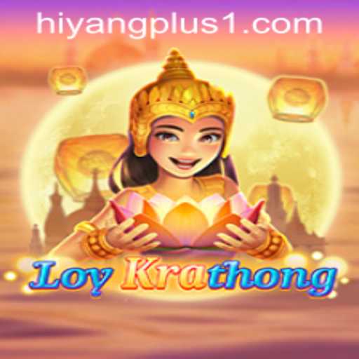 Discover the Unique and Exciting LoyKrathong Game with HIYANGPLUS PH