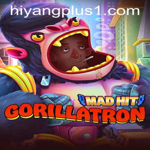Dive Into the World of MadHitGorillatron: An Epic Adventure Fueled by HIYANGPLUS PH