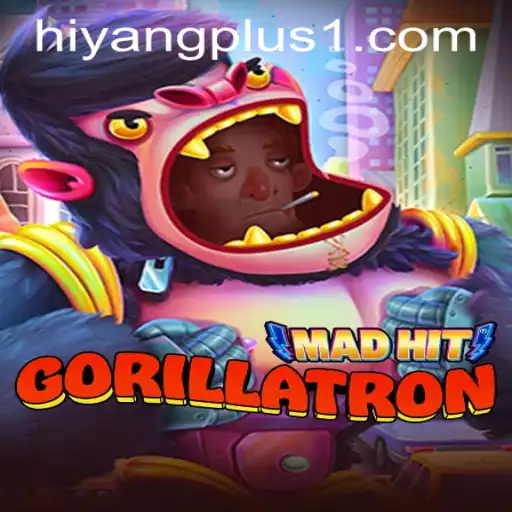 Dive Into the World of MadHitGorillatron: An Epic Adventure Fueled by HIYANGPLUS PH