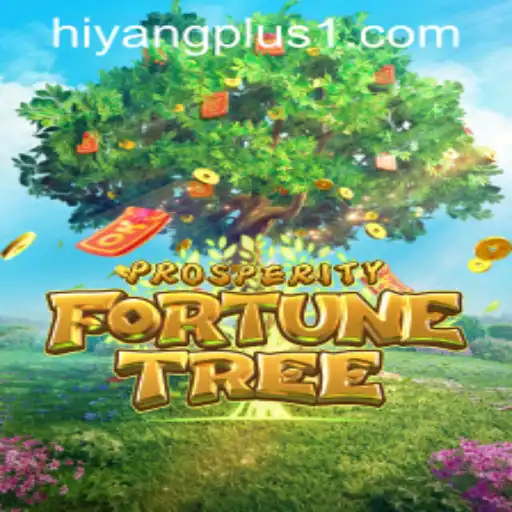 ProsperityFortuneTree: A Gateway to Wealth and Adventure with HIYANGPLUS PH