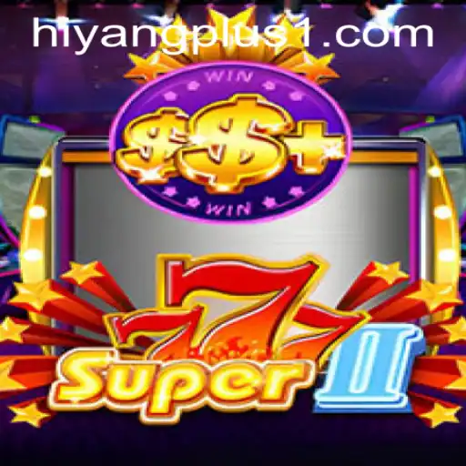 Super777II: A Deep Dive into the Latest Gaming Sensation